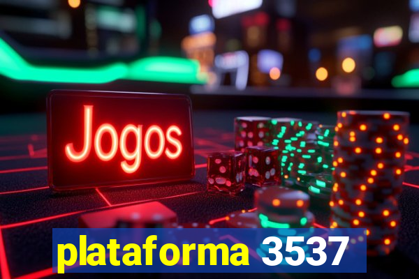 plataforma 3537